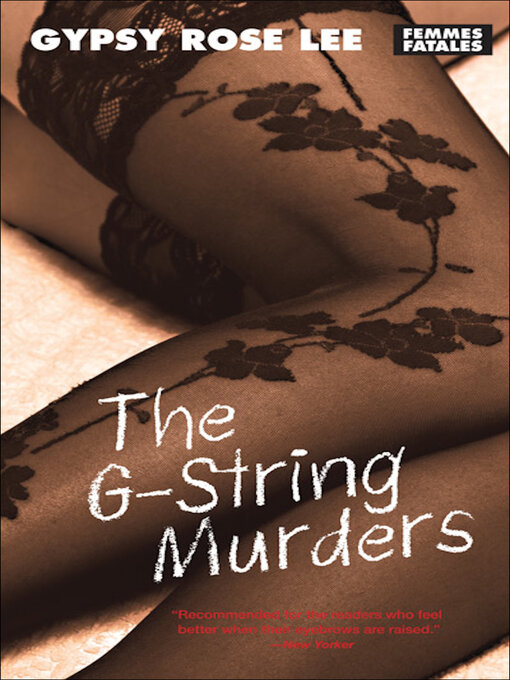 Title details for The G-String Murders by Gypsy Rose Lee - Available